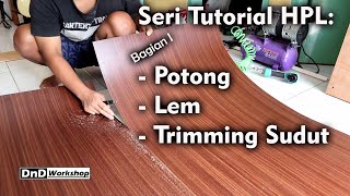 How to Cut HPL | Gluing and Smoothing the edges of HPL | HPL Tutorial Part 1