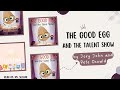 The Good Egg and the Talent Show