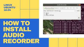 How to install Audio Recorder in Linux Ubuntu 18.04 | Cara Instal Audio Recorder di Ubuntu 18.04