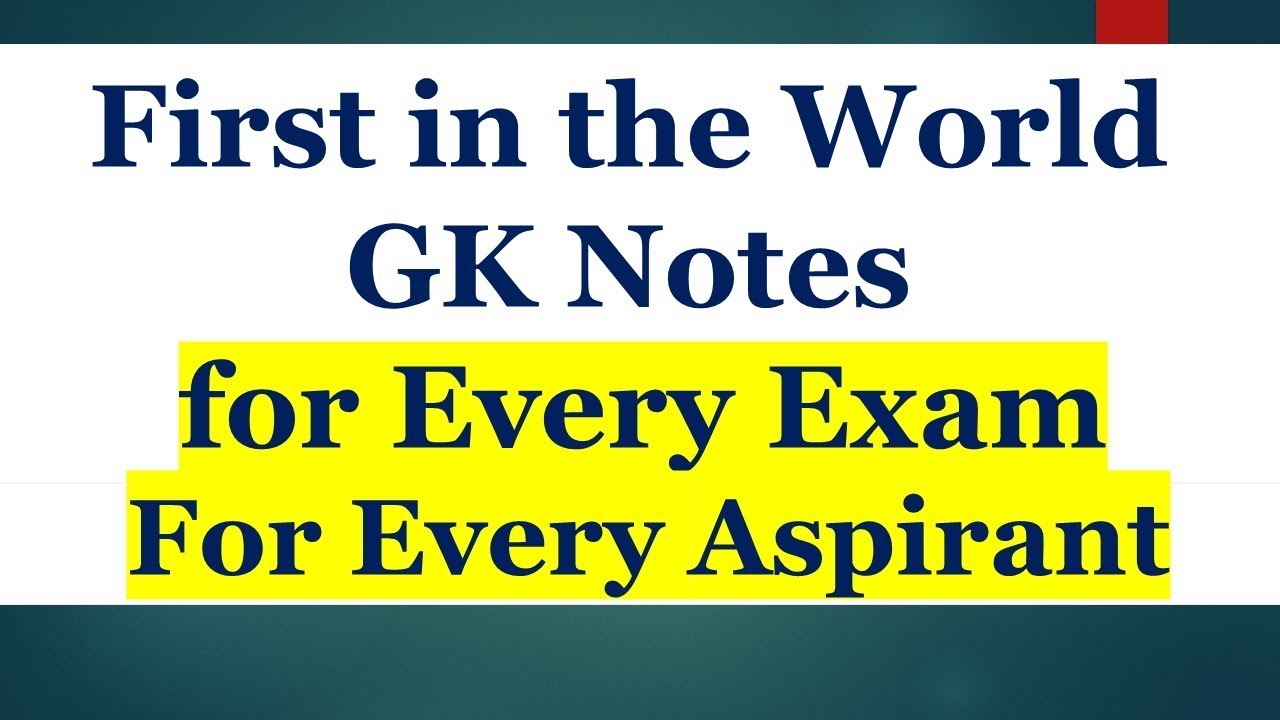 First in the World GK Notes | First in the World List | Static GK Notes ...