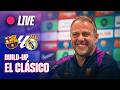 LIVE: FC Barcelona vs Real Madrid | El Clásico 🏟️