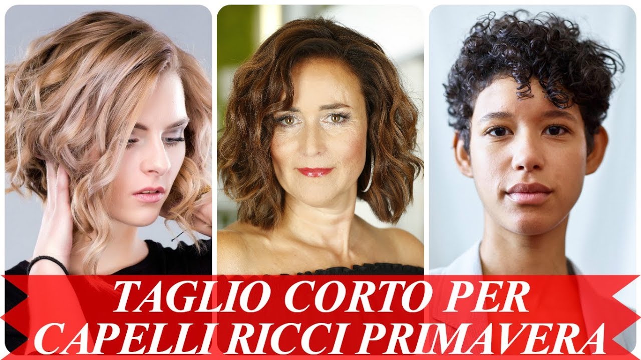 Modelli Di Taglio Corto Per Capelli Ricci Primavera 2018