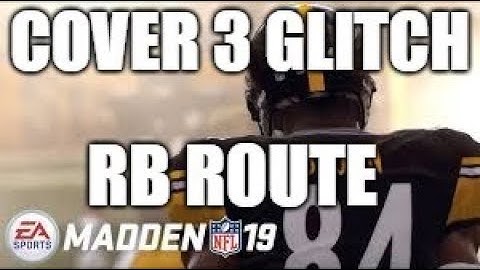 Madden 19 Glitches Cheats and Tips - Cover 3 Glitch - RB Route