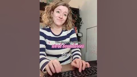 The stages of work boundaries