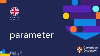 How to pronounce parameter | British English and American English pronunciation