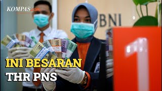 Segera Cair, Ini Besaran THR PNS di Lebaran Tahun Ini