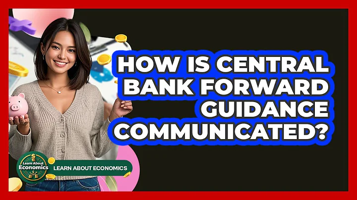 How Is Central Bank Forward Guidance Communicated?