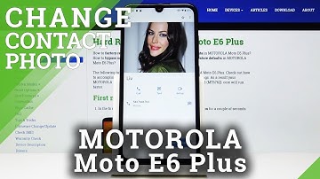 How to Personalize Contacts in Motorola Moto E6 Plus - Add Picture to Contact