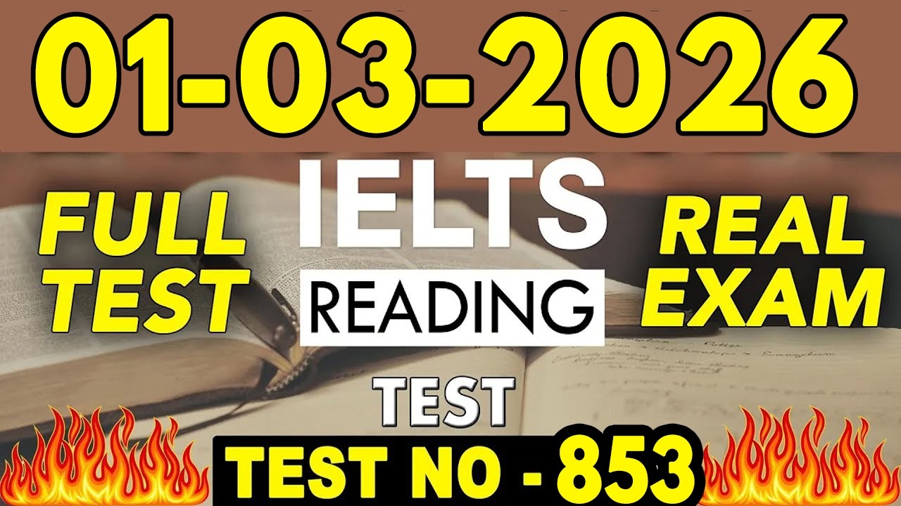 IELTS Reading Test 2026 with Answers | 01.03.2026 | Test No - 852