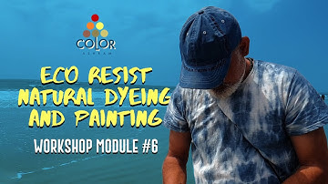 Using Eco Resist to Naturally Dye and Paint Fabric | Color Ashram Workshops #ecoresist
