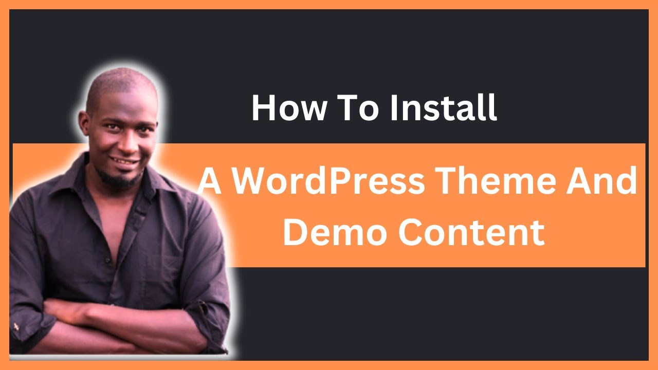 How To Install A Theme and Demo content in Wordpress - YouTube