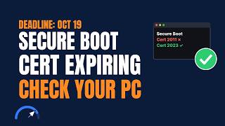 Secure Boot Certificate Expires Oct 19: Check Your Windows 11 PC (No Secure Boot Section)
