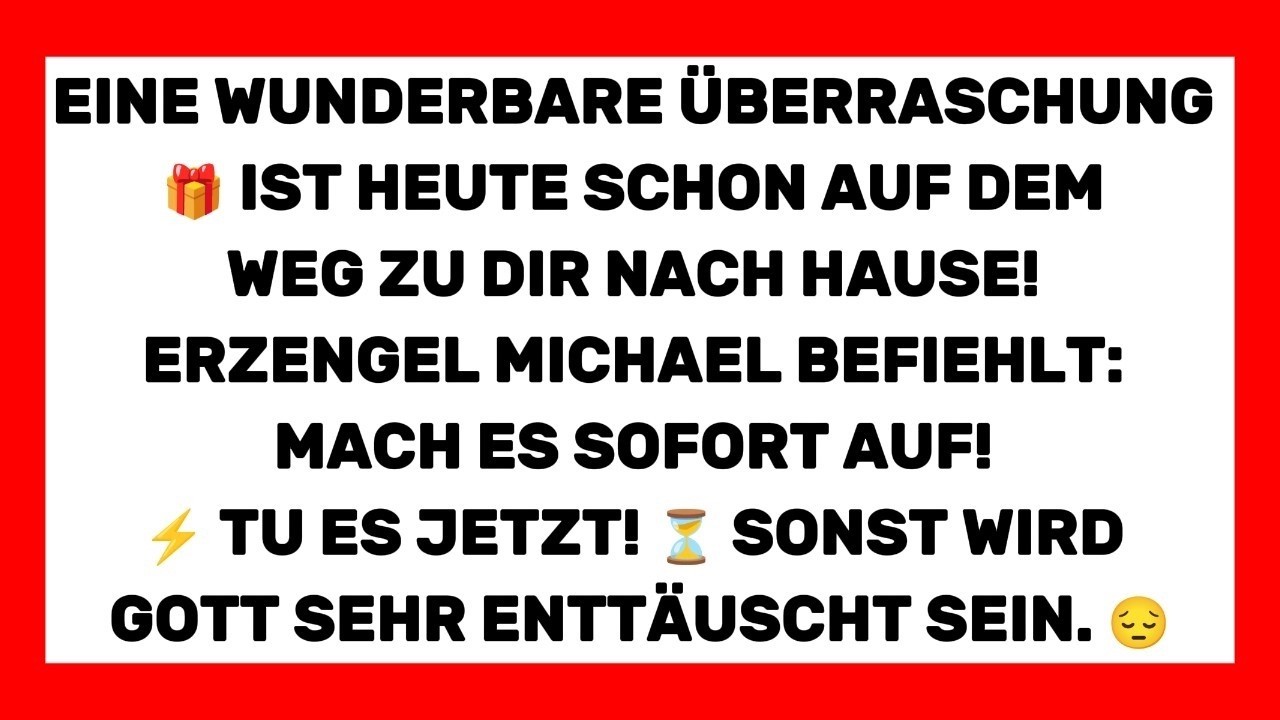 DRINGENDE 🚨 Nachricht von Erzengel Michael_ _Ignoriere das nicht! ❌ Ein Wunder 💫 ist auf dem Weg.