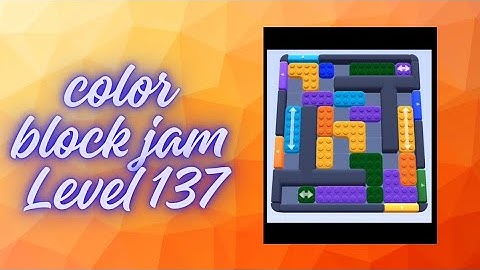 Color block jam Level 137 solution @Levelup07 