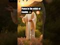 Peace In The Midst Of Trouble Wordofgod Bibleverses Motivation Youtubevideos