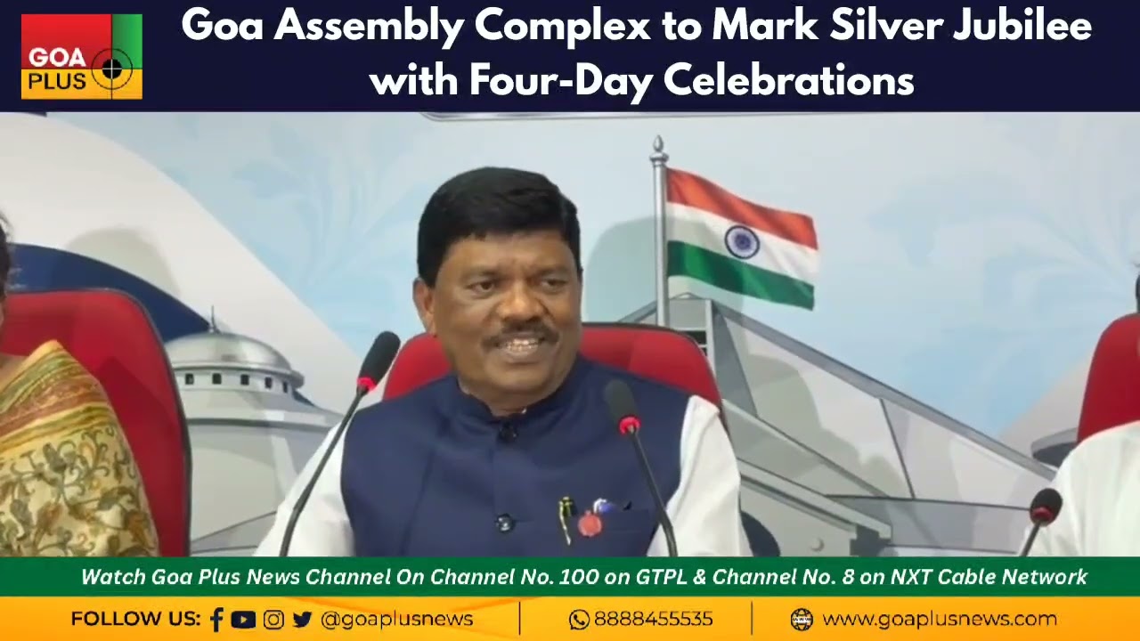 Goa Assembly Complex to Mark Silver Jubilee with Four-Day Celebrations