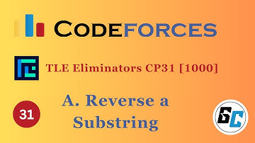 A. Reverse a Substring || Codeforces ||  @TLE_Eliminators  CP31 || 1000 Rated || GET CONCEPT