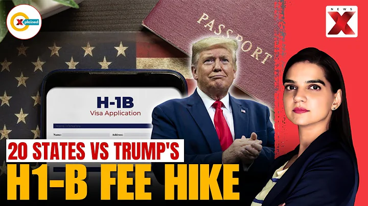 Why Are 20 U.S States Suing Trump Administration Over $100,000 HB-1 Visa Fee Hike? | NewsX