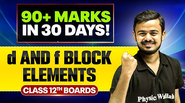 D & F Block Elements - Important PYQs | Chemistry | Class 12th Boards 🔥