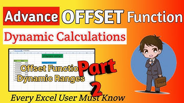 Offset Function for Dynamic Calculations Part 2 | How to use Advance Offset Formula in Excel ?