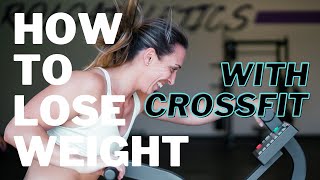How girls can Lose Weight with CrossFit | Nutrition guidelines included