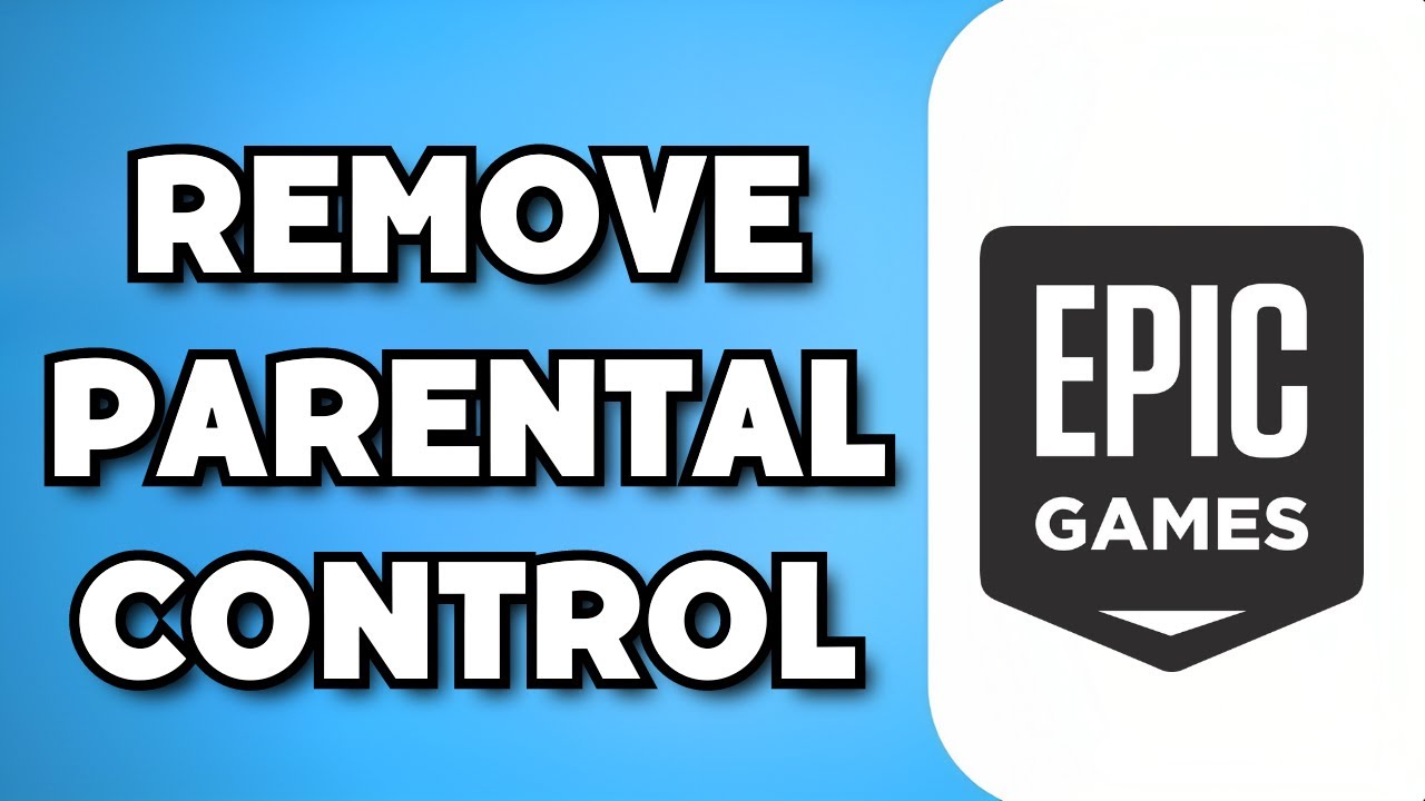 How To Remove Parental Control on Epic Games (2023 Guide) - YouTube
