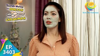 Taarak Is Shocked - Taarak Mehta Ka Ooltah Chashmah - Ep 3403 - Full Episode - 11 March 2022