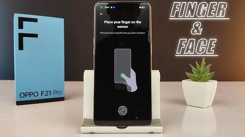 How To Set Finger Print Sensor & Face Lock Oppo F21 Pro | Step By Step |
