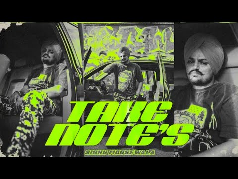 TAKE NOTES (Official Audio) Sidhu Moose Wala | Latest Punjabi Songs 2025