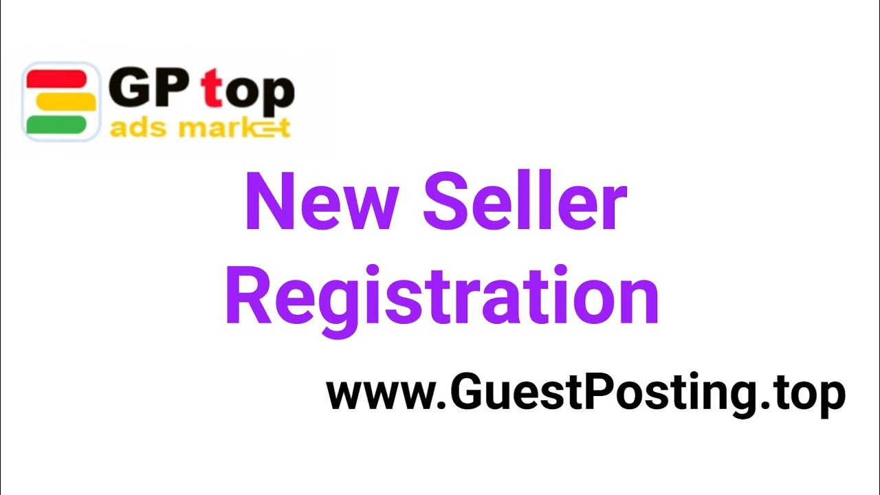 New seller registration on the marketplace GuestPosting.top.