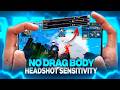No Drag Body Headshot Sensitivity ☠️ Unfair One Tap Headshot Trick That'll Never Share Before🎯