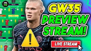 FPL Gameweek 35 ULTIMATE LIVE PREVIEW | HAALAND OUT? | Fantasy Premier League 2023/24