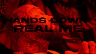 Hands Down - Real Me (Official Video)