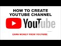 How to createYoutube channel &amp;  google account