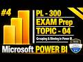 Microsoft Power BI PL 300 Preparation Series - 2025 | Grouping and Binning in Power BI | Day 04