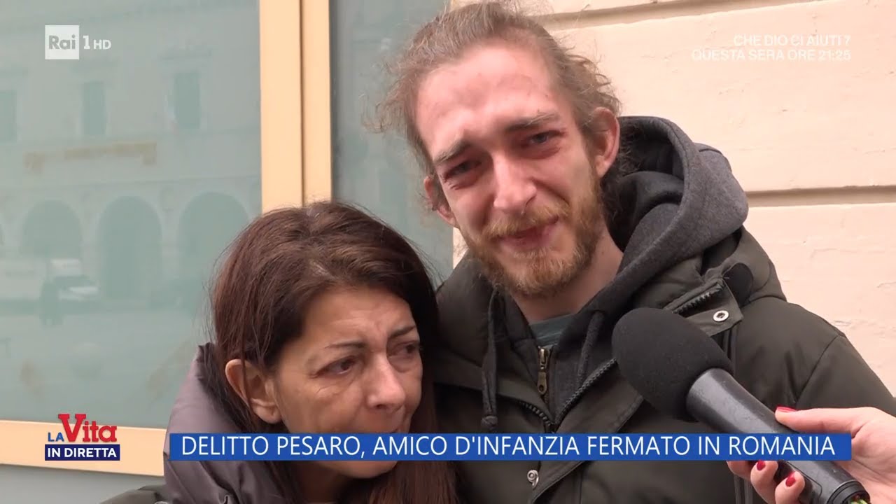 Delitto Pesaro, fermato l'amico d'infanzia in Romania  - La Vita in Diretta – 23/02/2022