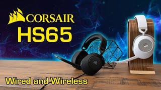 Corsair HS65 Wireless and HS65 Wired Headset Review - Deep Dive!