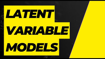 Latent Variable Models