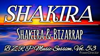 SHAKIRA || BZRP Music Session #53