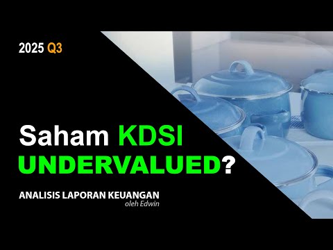 Saham KDSI 2025 Q3 Undervalued? PBV 0,9x Net CFO Naik tapi Laba Bersih Turun!