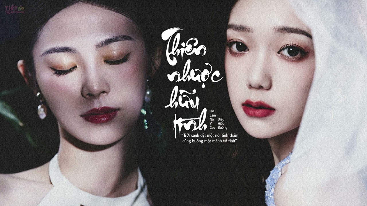 [VietsubPinyin] Thiên Nhược Hữu Tình - Hy Lâm Na Y Cao & Diêu Hiểu Đường | 天若有情 - 希林娜依·高 & 姚晓棠