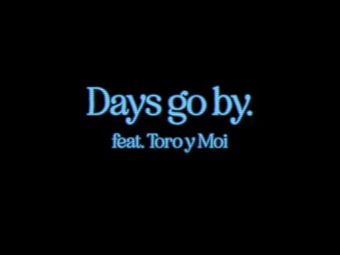 SBTRKT - DAYS GO BY (feat. Toro y Moi) [Official Lyric Video]