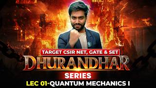 Quantum Mechanics l | Target CSIR NET, GATE &amp; SET | Lec-1 | IFAS
