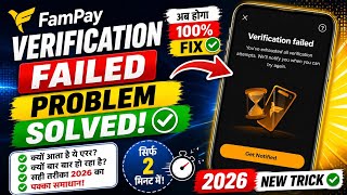 Fampay Verification Failed Problem Solved 2026 || How To Fix Verification Problem On Fampay Solution