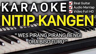 NITIP KANGEN Karaoke Nada Wanita / Pria Rendah || Eny Sagita