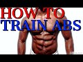 HOW TO TRAIN YOUR ABS |  6 Pack Ab Workout