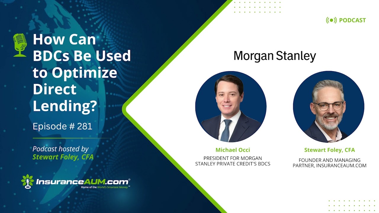 How Can BDCs Be Used to Optimize Direct Lending? - Episode 281