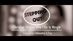 Stepping out- Events for Christian Singles