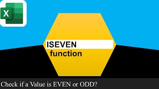 ISEVEN function in EXCEL to find out if selected value is an EVEN number.