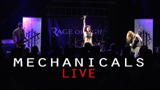 Rage Of Light - Mechanicals (Live)